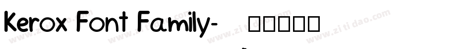 Kerox Font Family字体转换
